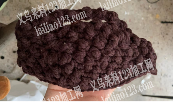 寻找义乌编织的手工活加工厂。，钩针钩的，