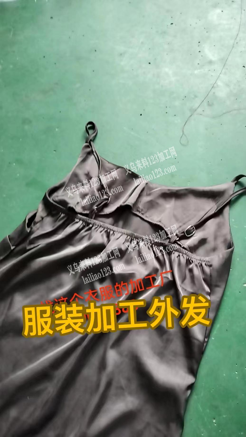 睡衣，吊带裙外发加工，如图，寻找服装加工